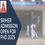 SRIHER Admission Open For PhD 2025